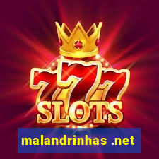 malandrinhas .net